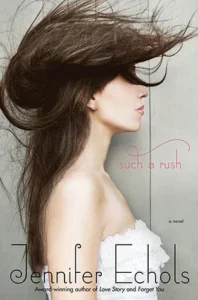 Featured image for Résumé de 'Such a Rush' par Jennifer Echols