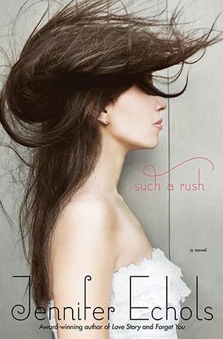 Featured image for Résumé de 'Such a Rush' par Jennifer Echols