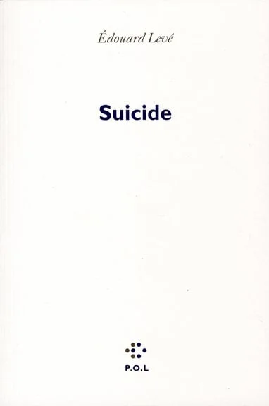 Featured image for Résumé de 'Suicide' par Édouard Levé