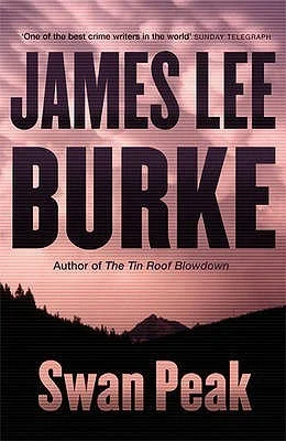 Featured image for Résumé de 'Swan Peak' par James Lee Burke