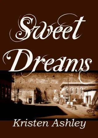 Featured image for Résumé de 'Sweet Dreams' par Kristen Ashley