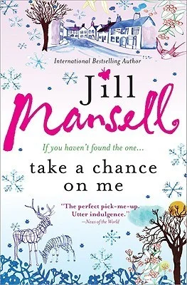 Featured image for Résumé de 'Prenez un risque avec moi' par Jill Mansell
