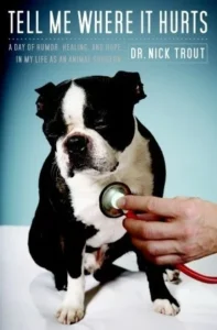 Featured image for Résumé de 'Tell Me Where It Hurts' par Nick Trout