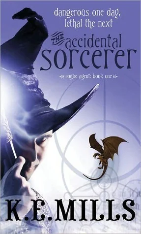 Featured image for Résumé de 'Le Sorcier Accidentel' par K.E. Mills