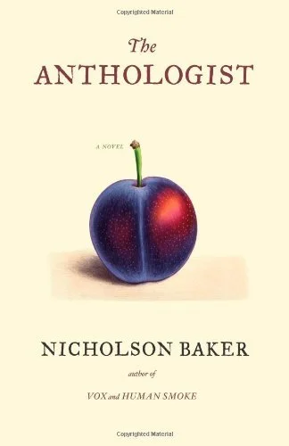 Featured image for Résumé de 'The Anthologist' par Nicholson Baker