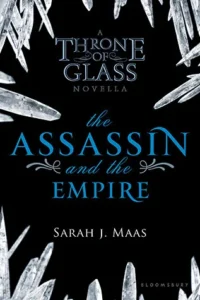 Featured image for Résumé de "L'Assassin et l'Empire" par Sarah J. Maas