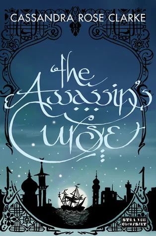Featured image for Résumé de "The Assassin's Curse" par Cassandra Rose Clarke