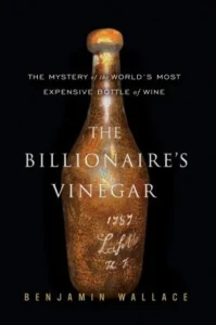 Featured image for Résumé de « Le vinaigre des milliardaires » par Benjamin Wallace