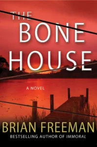 Featured image for Résumé de 'The Bone House' par Brian Freeman