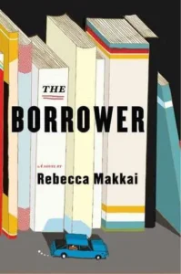 Featured image for Résumé de « The Borrower » par Rebecca Makkai