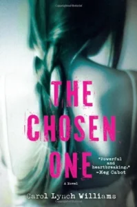 Featured image for Résumé de « The Chosen One » par Carol Lynch Williams