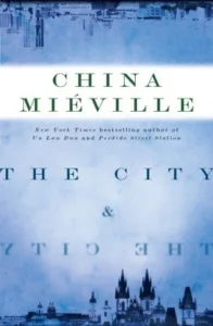 Featured image for Résumé de « La Ville & la Ville » par China Miéville