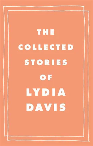 Featured image for Résumé de 'Les histoires complètes' par Lydia Davis