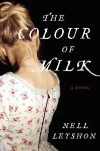 Featured image for Résumé de 'La couleur du lait' par Nell Leyshon