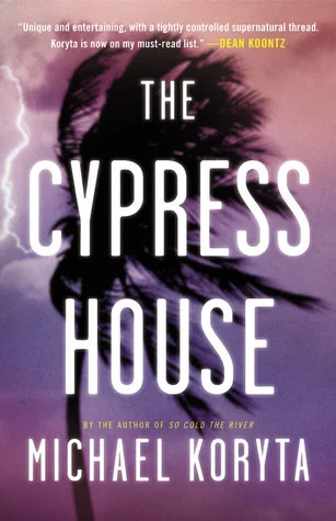 Featured image for Résumé de "The Cypress House" par Michael Koryta