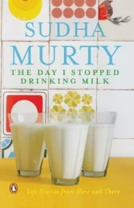Featured image for Résumé de 'Le jour où j'ai arrêté de boire du lait' par Sudha Murty