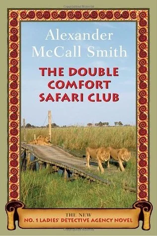 Featured image for Résumé de « Le Club de Safari de Double Confort » par Alexander McCall Smith