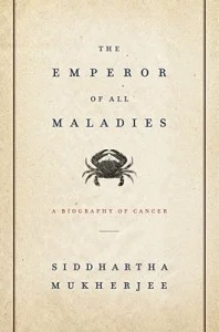 Featured image for Résumé de « L'Empereur de tous les maux : Une biographie du cancer » par Siddhartha Mukherjee