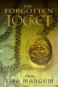Featured image for Résumé de 'The Forgotten Locket' par Lisa Mangum