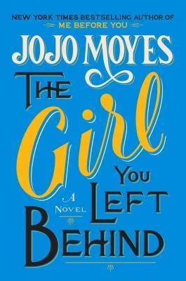 Featured image for Résumé de « La fille que tu as laissée » par Jojo Moyes