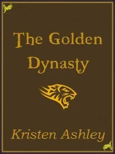 Featured image for Résumé de 'La Dynastie d'Or' par Kristen Ashley