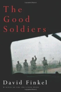 Featured image for Résumé de 'The Good Soldiers' par David Finkel