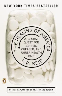 Featured image for Résumé de « The Healing of America » par T.R. Reid
