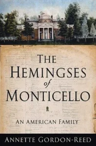 Featured image for Résumé de « Les Hemings de Monticello : une famille américaine » par Annette Gordon-Reed