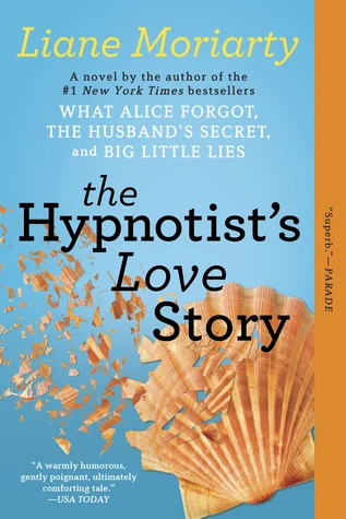 Featured image for Résumé de "L'Histoire d'amour d'un hypnotiseur" par Liane Moriarty
