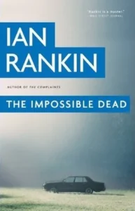 Featured image for Résumé de 'Les morts impossibles' par Ian Rankin