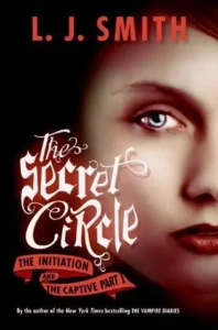 Featured image for Résumé de "Le Cercle Secret : L'Initiation / La Captive, Partie I" par L. J. Smith
