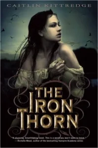 Featured image for Résumé de 'The Iron Thorn' par Caitlin Kittredge