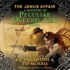 Featured image for Résumé de "The Janus Affair" par Pip Ballantine et Tee Morris