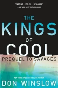 Featured image for Résumé de 'The Kings of Cool' par Don Winslow