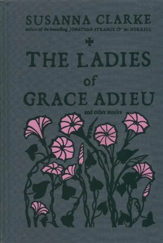 Featured image for Résumé de "Les Dames de Grace Adieu et autres histoires" par Susanna Clarke