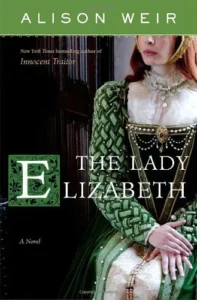 Featured image for Résumé de « La Dame Elizabeth » par Alison Weir