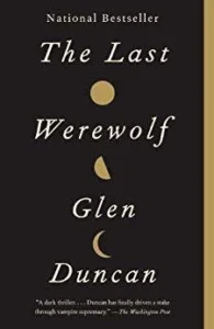Featured image for Résumé de « Le Dernier Loup-Garou » par Glen Duncan