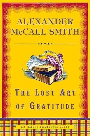 Featured image for Résumé de "L'art perdu de la gratitude" par Alexander McCall Smith