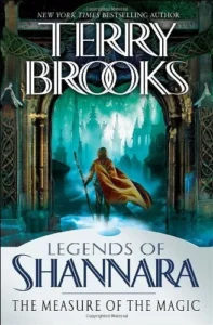 Featured image for Résumé de 'La Mesure de la magie' par Terry Brooks