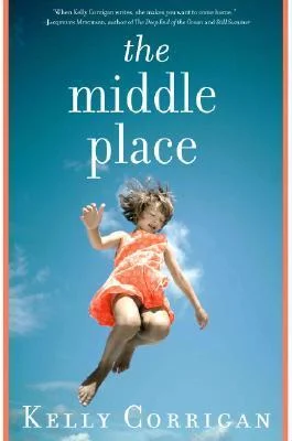 Featured image for Résumé de « The Middle Place » par Kelly Corrigan