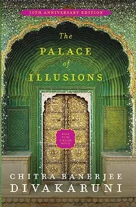 Featured image for Résumé de 'Le Palais des Illusions' par Chitra Banerjee Divakaruni