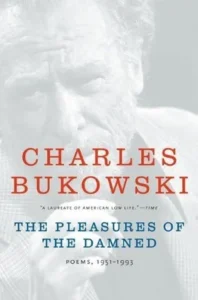 Featured image for Résumé de 'Les plaisirs des damnés' par Charles Bukowski