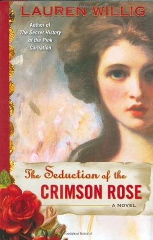 Featured image for Résumé de "La séduction de la rose écarlate" par Lauren Willig