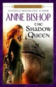 Featured image for Résumé de 'La Reine des Ombres' par Anne Bishop