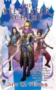 Featured image for Résumé de 'The Stepsister Scheme' par Jim C. Hines