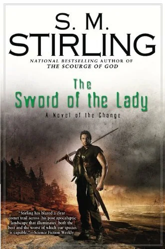 Featured image for Résumé de 'L'épée de la dame' par S.M. Stirling
