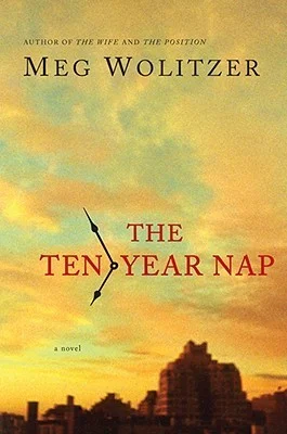 Featured image for Résumé de 'The Ten-Year Nap' par Meg Wolitzer