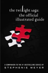 Featured image for Résumé de 'La Saga Twilight : Le Guide Illustré Officiel' par Stephenie Meyer