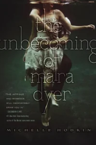 Featured image for Résumé de 'L'Unbecoming de Mara Dyer' par Michelle Hodkin