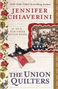 Featured image for Résumé de 'Les quilteuses de l'Union' par Jennifer Chiaverini